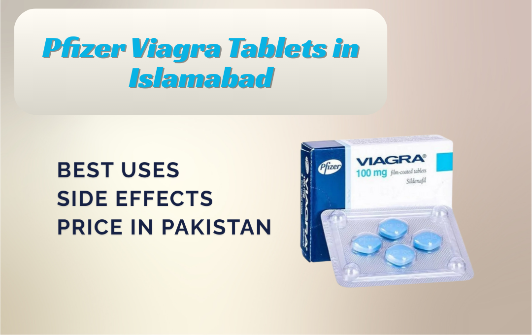 Pfizer Viagra Tablets in Islamabad